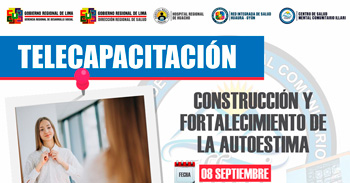  Capacitación online gratis "Construcción y fortalecimiento de la autoestima" del Hospital Regional de Huacho