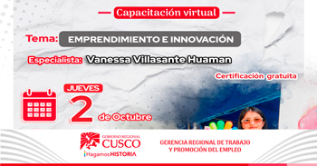  Capacitación online gratis "Emprendimiento e Innovación" de la GRTPE Cusco 