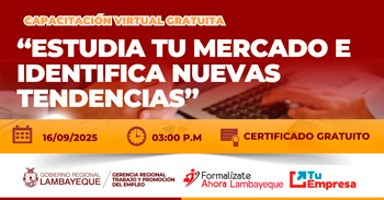  Capacitación online gratis "Estudia tu mercado e identifica nuevas tendencias" GRTPE Lambayeque