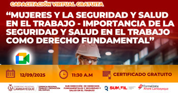 Capacitación online gratis "Mujeres y la Seguridad y Salud en el Trabajo" de la GRTPE Lambayeque