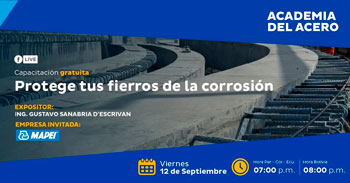  Capacitación online gratis "Protege tus fierros de la corrosión" de Aceros Arequipa