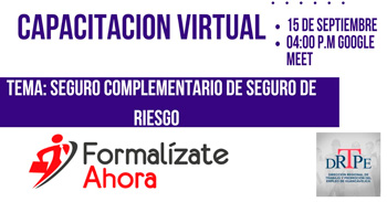  Capacitación online gratis "Seguro complementario de trabajo de riesgo)"  de la DRTPE Huancavelica