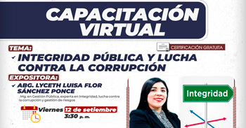  Capacitación online "Integridad Pública y Lucha Contra la Corrupción" Corte Superior de Justicia de Huaura