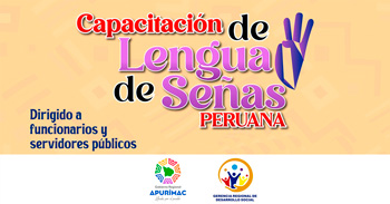  Capacitación online sobre "Lengua de Señas Peruana (LSP)" del Gobierno Regional de Apurímac
