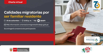  Charla online gratis "Calidades migratorias por ser familiar residente" del MTPE