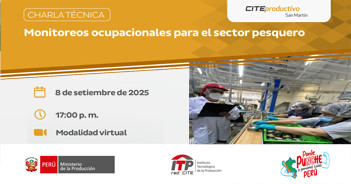  Charla online gratis "Monitoreos ocupacionales para el sector pesquero" del CITEproductivo San Martín