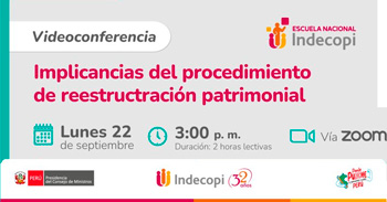  Conferencia online gratis "Implicancias del procedimiento de reestructuración patrimonial" del INDECOPI