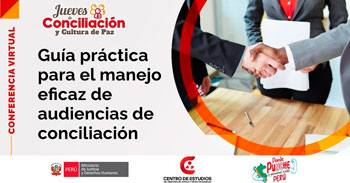  Conferencia online "Guía práctica para el manejo eficaz de audiencias de conciliación" 