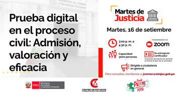  Conferencia online "Prueba digital en el proceso civil: Admisión, valoración y eficacia" del MINJUSDH