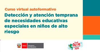  Curso online gratis Detección y atención temprana de necesidades educativas especiales en niñas y niños de alto riesgo
