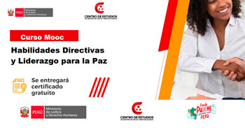 Curso virtual gratuito: "Habilidades directivas y liderazgo para la paz" del Ministerio de Justicia