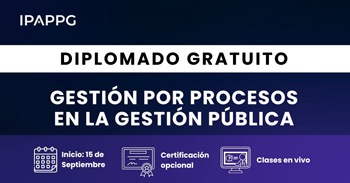  Diplomado online gratis: "Diplomado gratuito Gestión por Procesos en la Gestión Pública de IPAPPG"