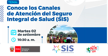  Evento online: "Conoce los Canales de Atención del Seguro Integral de Salud (SIS)"