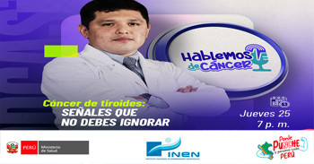 Evento online gratis " Cáncer de Tiroides: Señales que no debes ignorar"del INEN