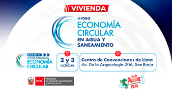  Foro presencial de "Economía Circular en Agua y Saneamiento " del Ministerio de Vivienda Perú
