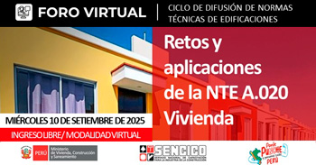  Foro online gratis "Retos y Aplicaciones de la Norma Técnica A.020 Vivienda"