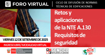  Foro online gratis "Retos y Aplicaciones de la Norma Técnica de Edificaciones A.130 Requisitos de Seguridad" 