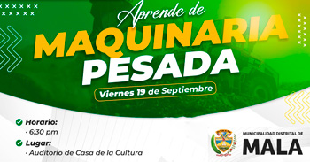  Taller presencial gratuito de "Aprende de maquinaria pesada" de la Municipalidad de Mala