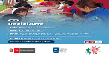  Taller presencial gratis "ReciclArte" de la Biblioteca Nacional del Perú - BNP