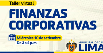  Taller online "Finanzas corporativas" de la MUNICIPALIDAD DE LIMA