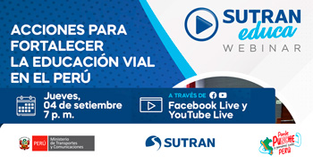  Webinar online "Acciones para fortalecer la educación vial en el Perú"  de la SUTRAN