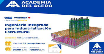  Webinar online gratis "Ingeniería Integrada para Industrialización Estructural" de Aceros Arequipa