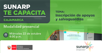  Capacitación presencial gratis "Inscripción de apoyos y salvaguardias" de la Sunarp