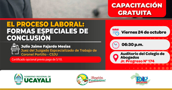 Capacitación presencial gratis "El proceso laboral: formas especiales de conclusión" de la DRTPE de Ucayali