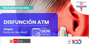  Capacitación online "Disfunción ATM" del Hospital Nacional Arzobispo Loayza