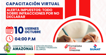  Capacitación online gratis "Alerta impuestos: todo sobre infracciones por no declarar" de DRTPE Amazonas