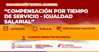  Capacitación online gratis "Compensación por Tiempo de Servicio - Igualdad Salarial"  de la GRTPE Lambayeque