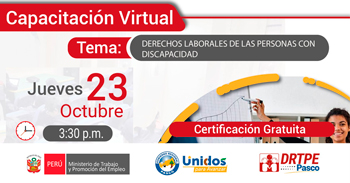  Capacitación online gratis "Derechos laborales de las personas con discapacidad" de la DRTPE Pasco