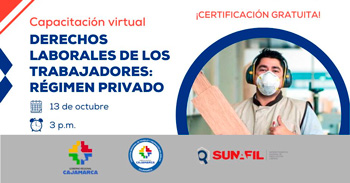  Capacitación online gratis "Derechos laborales de los trabajadores: régimen privado" de la DRTPE Cajamarca