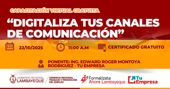  Capacitación online gratis "Digitaliza tus canales de comunicacion"  de la GRTPE Lambayeque