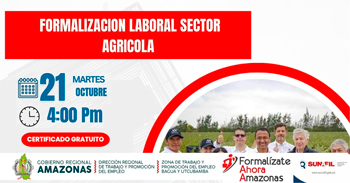  Capacitación online gratis "Formalización Laboral en el Sector Agrícola" de DRTPE Amazonas