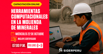  Capacitación online gratis "Herramientas computacionales en la molienda de minerales" de SIDERPERU