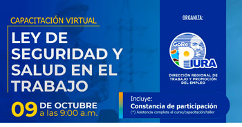  Capacitación online gratis "Ley de Seguridad y Salud en el Trabajo" de la DRTPE Piura
