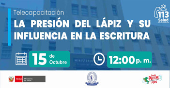  Capacitación online gratis "La Presión del Lápiz y su Influencia en la Escritura" del MINSA