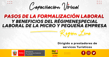  Capacitación online Pasos de la Formalización Laboral y Beneficios del Régimen Especial Laboral de la MYPE