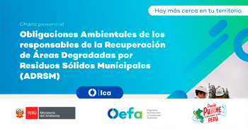  Charla Obligaciones ambientales de los responsables de la recuperación de Áreas Degradadas por Residuos Sólidos