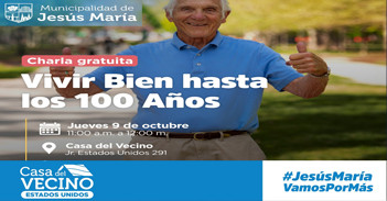  Charla presencial gratis "Vivir Bien hasta los 100 Años" de la Municipalidad de Jesús María