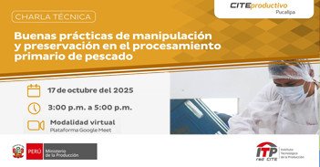   Charla online "Buenas prácticas de manipulación y preservación en el procesamiento primario de pescado" 