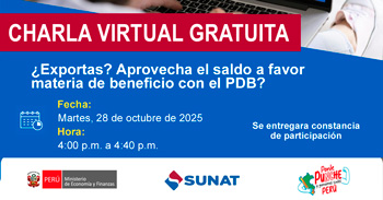  Charla online gratis "¿Exportas? Aprovecha tu saldo a favor con el PDB" de la SUNAT