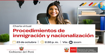  Charla online gratis "Procedimientos de inmigración y nacionalización" del MTPE