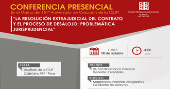  Conferencia Justicia La Resolución Extrajudicial del Contrato y el Proceso de Desalojo: Problemática Jurisprudencial 