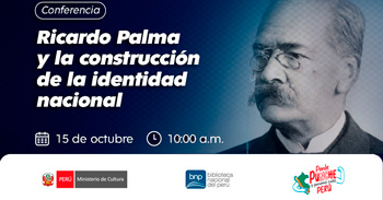  Conferencia presencial "Ricardo Palma y la construcción de la identidad nacional" de la BNP
