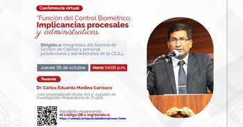  Conferencia online "Función del Control Biométrico: Implicancias procesales y administrativas" 