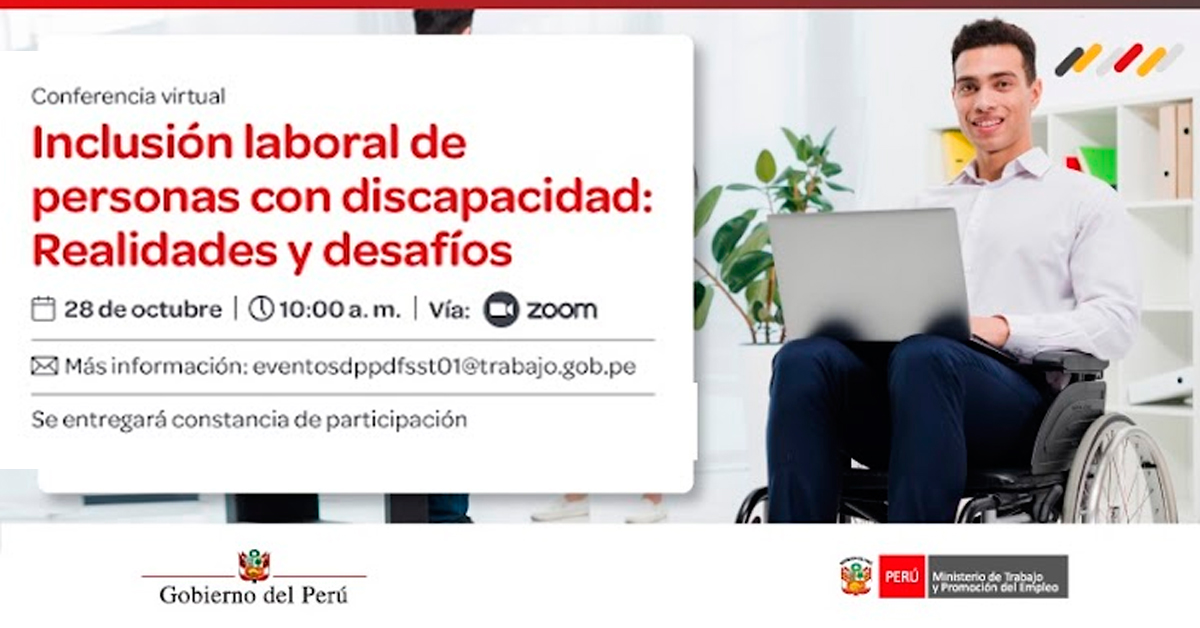  Conferencia online gratis "Inclusión laboral de personas con discapacidad: Realidades y desafíos" del MTPE