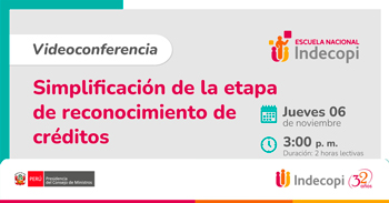  Conferencia online gratis "Simplificación de la etapa de reconocimiento de créditos" del INDECOPI