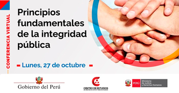  Conferencia online "Principios fundamentales de la integridad pública" del MINJUSDH